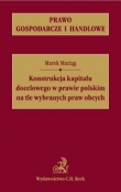 Konstrukcja kapitału docelowego w prawie polskim na tle wybranych praw obcych.