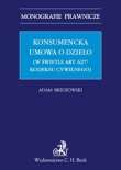Konsumencka umowa o dzieło (w świetle art. 6271 Kodeksu cywilnego)