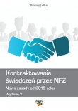 Kontraktowanie świadczeń przez NFZ