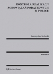 Kontrola realizacji zobowiązań podatkowych w Polsce