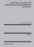 Kontrola realizacji zobowiązań podatkowych w Polsce