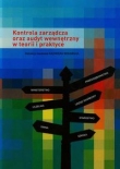 Kontrola zarządcza oraz audyt wewnętrzny w teorii i praktyce