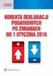 Korekta deklaracji podatkowych po zmianach od od 1 stycznia 2016