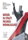 Kościół na straży polskiej niepodległości