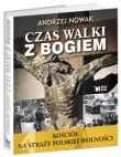 Kościół na straży polskiej wolności Czas walki z Bogiem t.4