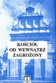 Kościół od wewnątrz zagrożony