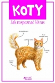KOTY JAK ROZPOZNAĆ 50 GATUNKÓW BR JEDNOŚĆ 9788376607368