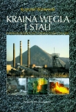 Kraina węgla i stali. Portret fotograficzny Górnego Śląska i Zagłębia