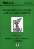 Krakowska filozofia przyrody w okresie międzywojennym Tom 2