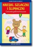 KRESKI SZLACZKI I ŚLIMACZKI 