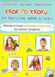 Krok po kroku Jak rowijać mowę dziecka