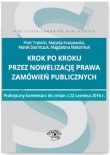 Krok po kroku przez nowelizację Prawa zamówień publicznych. Praktyczny komentarz do zmian z 22 czerwca