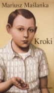 KROKI  powieść Mariusza Maślanki