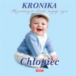 Kronika Najcenniejsze chwile mojego życia