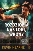 Kroniki Żelaznego Druida. 9. Rozdziobią nas Loki, wrony. Kroniki Żelaznego Druida 9