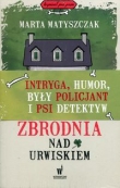 Kryminał pod psem Tajemnicza śmierć Marianny Biel / Zbrodnia nad urwiskiem / Strzały nad jeziorem