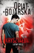 Kryształowi Tom 2 Łatwy hajs