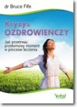 KRYZYS OZDROWIEŃCZY 