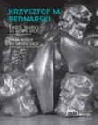 Krzysztof M. Bednarski. Karol Marks vs Moby Dick. Analiza formy i rozbiórka idei