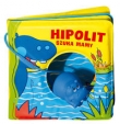 Hipolit szuka mamy. Książeczka kąpielowa