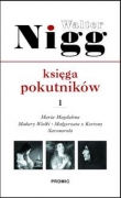 Księga pokutników cz 1 Maria Magdalena, Makary Wielki, Małgorzata z Kortony, Hieronim Savanarola