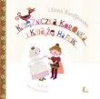 KSIĘŻNICZKA KORONKA I KSIĄŻĘ HAFCIK OP LITERATURA 9788376721996