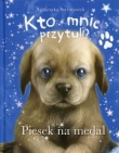 Piesek na medal. Kto mnie przytuli ?