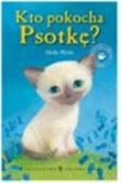 Kto pokocha Psotkę?