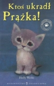 Ktoś ukradł Prążka !