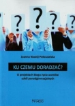 Ku czemu doradzać?