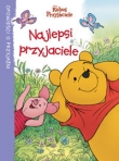 Opowieści o przyjaźni. Kubuś i Przyjaciele - Najlepsi przyjaciele