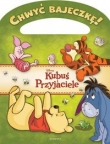 Chwyć bajeczkę! Kubuś i przyjaciele
