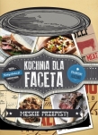 KUCHNIA DLA FACETA MĘSKIE PRZEPISY FK OLESIEJUK   9788327417602