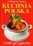 Kuchnia polska. 1500 przepisów