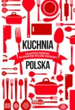 Kuchnia polska. Dobra kuchnia