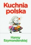 Kuchnia polska Hanny Szymanderskiej