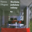 Kuchnie jadalnie salony