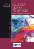 Kultura języka polskiego Teoria Zagadnienia leksykalne