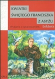 Kwiatki św. Franciszka z Asyżu