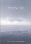 L`envers étrange du quotidien.Le fantastique de Jean Muno