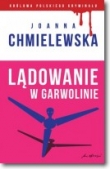 Lądowanie w Garwolinie. Kolekcja: Królowa polskiego kryminału. Część 31