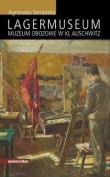 Lagermuseum muzeum obozowe w KL Auschwitz