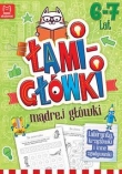 ŁAMIGŁÓWKI MĄDREJ GŁÓWKI 6-7 LAT