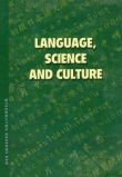 Language science and culture. Essays in Honor of Professor Jerzy Bańczerowski on the Occasion of His 70th Birthday