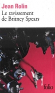 Le ravissement de Britney Spears