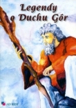 LEGENDY O DUCHU GÓR BR AD REM 9788365295385