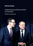 Legitymalizacja polskiej polityki europejskiej