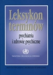 Leksykon terminów Psychiatria i zdrowie psychiczne