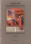 LEKTURY POLONISTYCZNE Średniowiecze-Renesans-Barok Tom Drugi