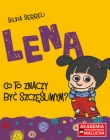 Lena Co to znaczyć być szczęśliwym?
